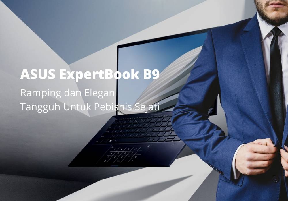 ASUS ExpertBook B9 Laptop bisnis terbaik